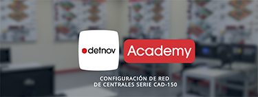 Detnov Academy #13 Configuración de red CAD-150