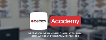 Detnov Academy #2 | Operation of hand-held analyzer and  loop address programmer PGD-300